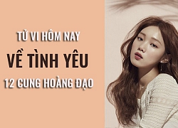 Tử vi hôm nay (26/5/2019) về tình yêu 12 cung hoàng đạo: Sư Tử cảm thấy cô độc trong chuyện tình cảm