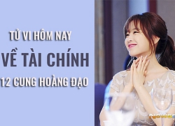 Tử vi ngày mai (26/5/2019) về tài chính của 12 cung hoàng đạo: Ma Kết không nên "đứng núi này trông núi nọ"