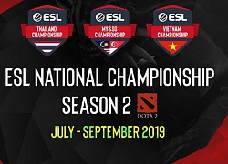 ESL National Championship mùa 2 giải đấu Dota 2 quốc gia được... 8 đội đăng ký