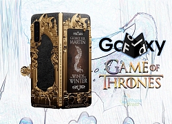 Ngắm Samsung Galaxy Fold phiên bản Game of Thrones đẹp rụng rời