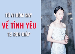 Tử vi ngày mai (29/5/2019) về tình yêu của 12 con giáp: Tuổi Sửu vẫn đang chơi vơi trong những cảm xúc hiện tại