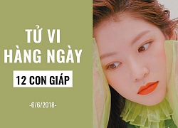 Tử vi hàng ngày (6/6/2019): 6 điều nên và không nên của 12 con giáp