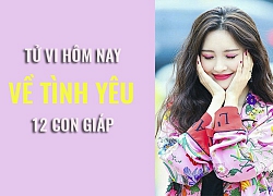 Tử vi ngày mai (6/6/2019) về tình yêu của 12 con giáp: Tuổi Dần chán nản về hôn nhân