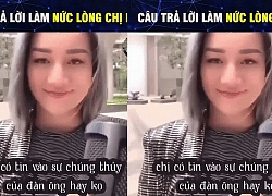 Trả lời câu hỏi "có tin vào sự chung thủy của đàn ông hay không?" theo cách gây sốc, gái đẹp khiến chị em vỗ tay ầm ầm