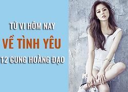 Tử vi hôm nay (6/6/2019) về tình yêu của 12 cung hoàng đạo: Song Tử cẩn thận với việc vô tư thái quá