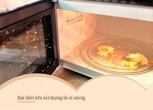 Cứ tiếp tục mắc sai lầm này khi sử dụng lò vi sóng đi, "tiền mất tật mang" là cái chắc chắn!