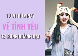 Tử vi hôm nay (12/6/2019) về tình yêu của 12 cung hoàng đạo: Song Tử không đặt mục tiêu cao