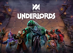 Dota Underlords phiên bản Auto Chess do Valve phát triển bất ngờ ra mắt