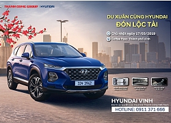 Hyundai Vinh triển khai chương trình "Du Xuân Hyundai, đón lộc tài"