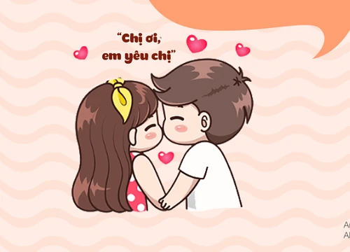 Couple "chị chị em em": Nghe hơi sai nhưng lại tạo nên nhiều khoảnh khắc "gây sâu răng" diện rộng