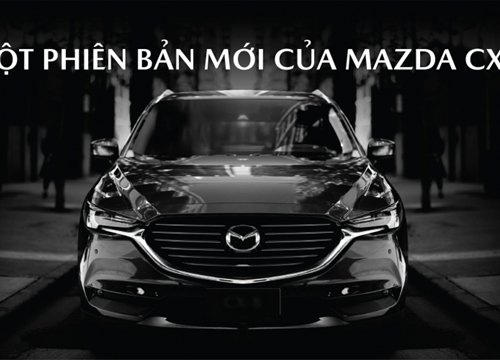 Mazda CX-8: Phiên bản mới của Mazda CX-9