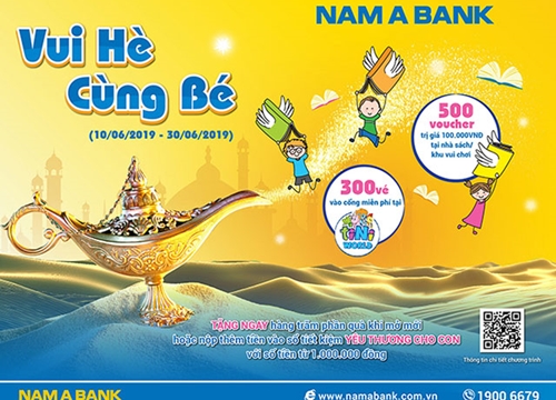 Gửi tiết kiệm, rinh quà cho bé yêu tại Nam A Bank