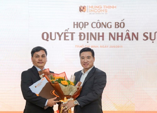 Hưng Thịnh Incons thay đổi hàng loạt vị trí lãnh đạo chủ chốt