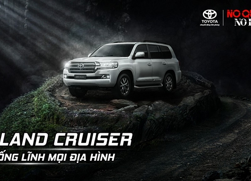 Toyota Land Cruiser 2019 cập bến Việt Nam thêm trang bị, tăng giá bán