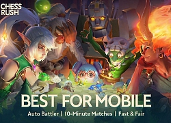 Tencent tự làm một phiên bản Auto Chess của riêng mình với tên gọi Chess Rush