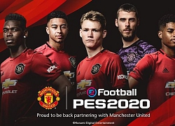 PES 2020 mua thành công bản quyền hình ảnh của Manchester United