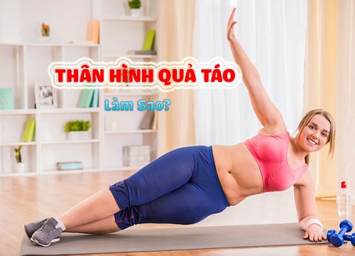 Tại sao những phụ nữ có thân hình dạng quả táo hay bị bệnh tim?