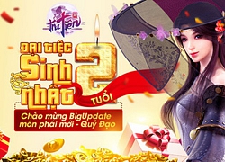 Đại tiệc sinh nhật Tru Tiên 3D Mobile 2 tuổi, game thủ "mỏi tay" nhận quà siêu trị giá 222 triệu