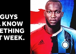 Bạn đã hiểu "ẩn ý" của Lukaku là gì chưa?