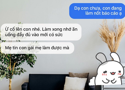 Chỉ một tin nhắn "cố lên con nhé" của mẹ mà như được "sạc pin" sau một tuần dài toàn áp lực, mệt mỏi