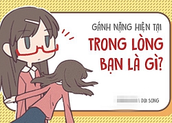 1001 chuyện "Bạn kể tôi nghe": Gánh nặng đang đè trĩu trong lòng bạn là gì vậy?