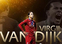 Cầu thủ xuất sắc nhất châu Âu: Van Dijk đánh bại Messi & Ronaldo, đi vào lịch sử