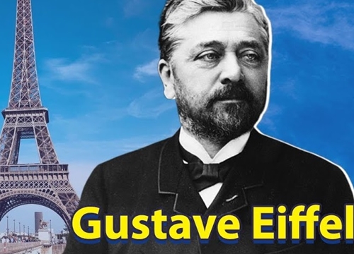 Gustave Eiffel - "kỹ sư vĩ đại" đã tạo nên tháp eiffel và tượng nữ thần tự do