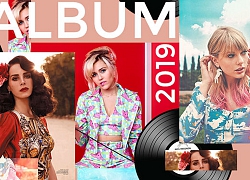 Bạn đã đặt lịch những album US -UK sẽ ra mắt vào cuối năm 2019?