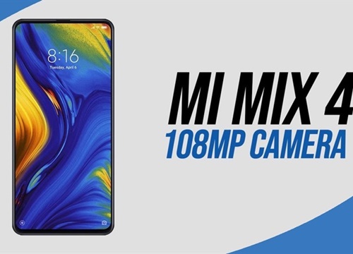 Xiaomi Mi MIX 4 sẽ dùng cảm biến camera 108MP?