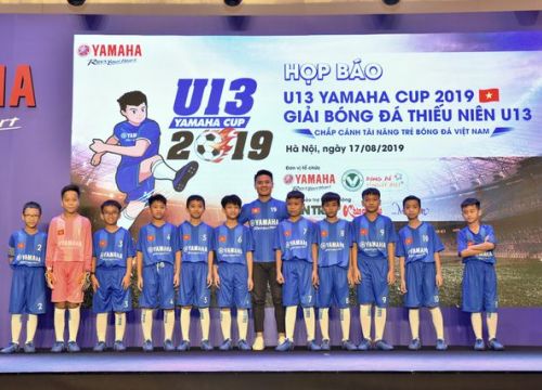 Yamaha tiếp tục đồng hành cùng bóng đá Việt Nam với giải U13 Yamaha Cup 2019