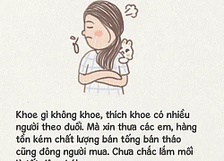 Được nhiều trai crush điên đảo nhưng đây đích thị là 9 thể loại "bánh bèo" mà ai cũng ghét cay ghét đắng