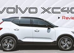 Đánh giá Volvo XC40: Đừng nghĩ đây chỉ là mẫu xe an toàn