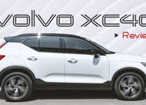 Đánh giá Volvo XC40: Đừng nghĩ đây chỉ là mẫu xe an toàn