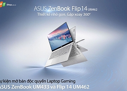 Sự kiện mở bán độc quyền laptop gaming ASUS Zenbook UM433 và Flip 14 UM462 tại FPT Shop