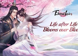 Eternal Love M Game cổ trang đồ họa 3D sắc nét ra mắt bản toàn cầu