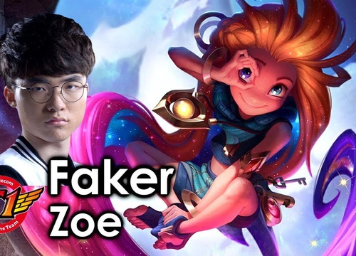 LMHT: Tìm hiểu cách chơi Zoe đạt tới ngưỡng hoàn hảo của "Quỷ Vương" Faker