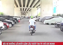 TP. HCM: Bất thường bãi xe khổng lồ dưới gầm cầu vượt