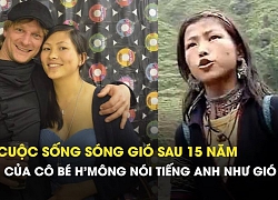 Cô bé H'mông nói tiếng Anh như gió năm nào và chuyện tình dang dở nơi trời Tây