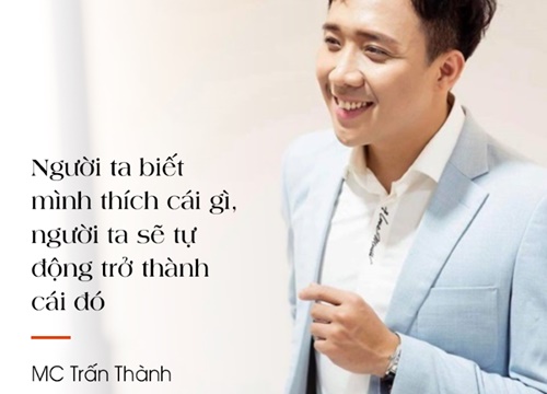 Trấn Thành và những phát ngôn về tình yêu "để đời"