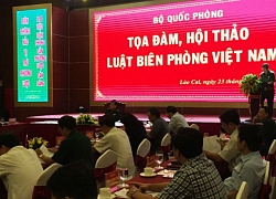 Lấy ý kiến góp ý dự thảo Luật Biên phòng Việt Nam: Tháo gỡ những vướng mắc trong thực thi nhiệm vụ