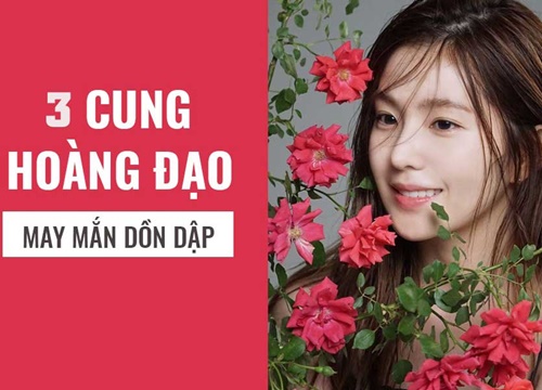 Tháng 10 dương là thời kì vàng son của 3 cung hoàng đạo sau, mua két cất tiền, mua nhà sắm xe thôi nhé