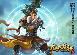 Cửu Thiên Phong Thần Mobile Game MMORPG về huyền thoại Phong Thần Open Beta