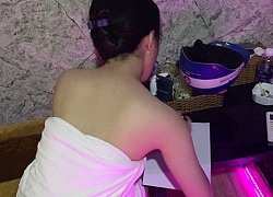 Nữ tiếp viên ở chốn massage "tới bến" tiết lộ chiêu độc giữ khách