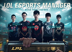 LoL Esports Manager : Riot Games thử tài cùng thể loại mô phỏng quản lý