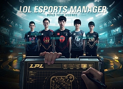 LoL Esports Manager - Game quản lý thể thao điện tử đầu tiên vừa được ra mắt