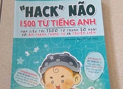 Sách "Hack não 1.500 từ tiếng Anh" có nhiều ngôn từ phản cảm?