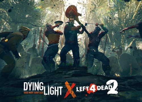 Sẽ như thế nào nếu Dying Light kết hợp với Left 4 Dead