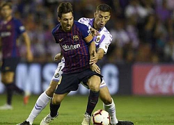 Nhận định bóng đá Barcelona Real Valladolid: "Ẩn số" chờ Messi giải mã