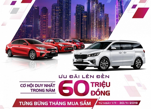 Khuyến mại Kia tháng 11/2019: Tất cả đều có quà, cao nhất 60 triệu đồng