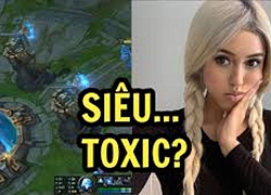 LMHT: Toxic hơn cả người yêu, streamer nữ bị ban nick LOL vĩnh viễn